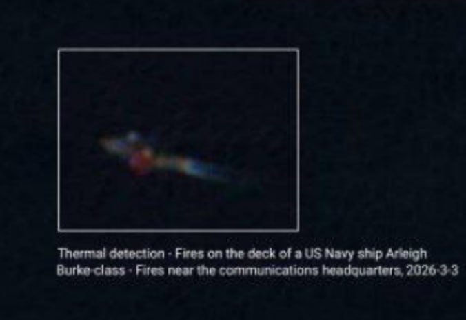USS Arleigh Burke-class Destroyer (comms fire) — satellite evidence